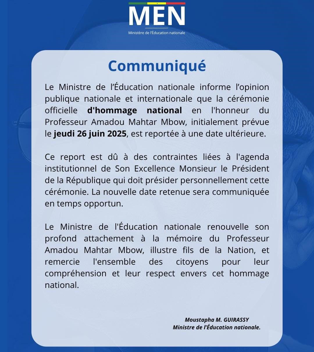 La cérémonie d’hommage national au Professeur Amadou Mahtar MBOW reportée